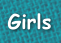 Girls